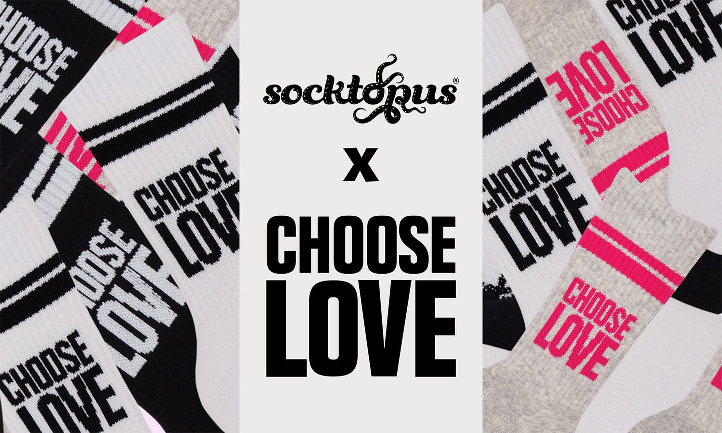 Socktopus X Choose Love
